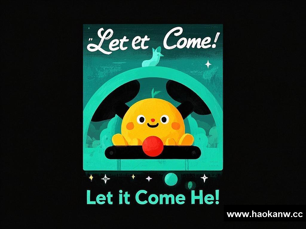 Let It Come Find Me!